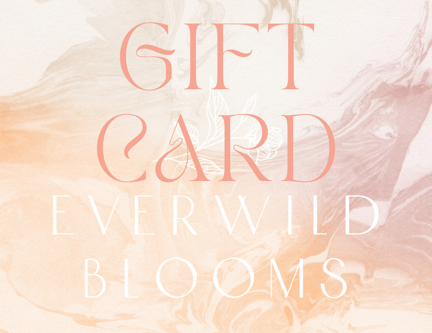 Everwild Blooms Gift Card